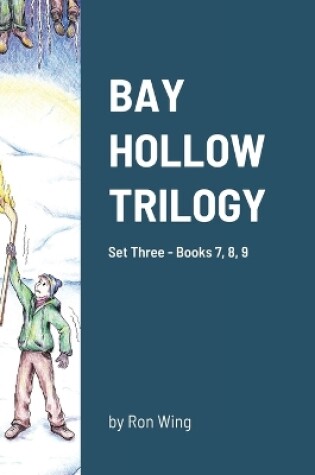 Cover of Bay Hollow Trilogy - Set 3