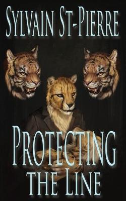 Book cover for Protecting the Line