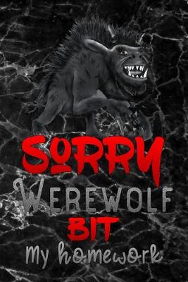 Book cover for sorry werewolf bit my homework