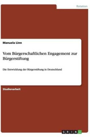 Cover of Vom Burgerschaftlichen Engagement zur Burgerstiftung