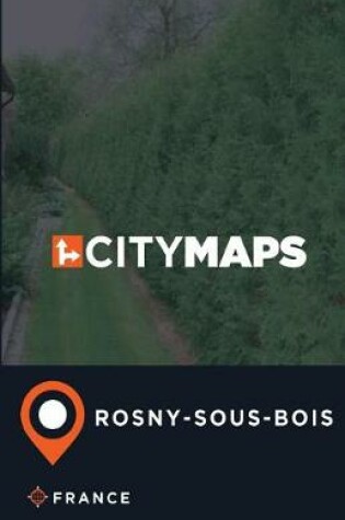 Cover of City Maps Rosny-sous-Bois France