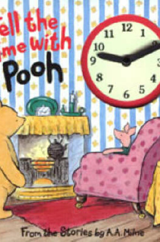 Cover of Tell the Time with Pooh