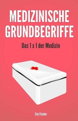 Book cover for Medizinische Grundbegriffe