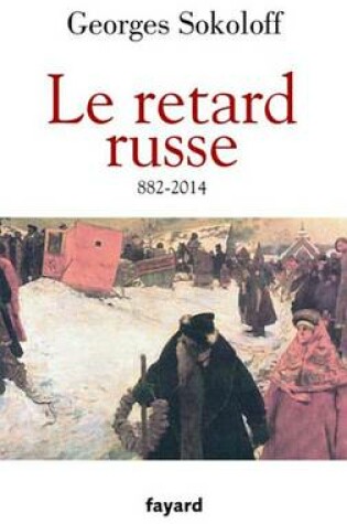 Cover of Le Retard Russe