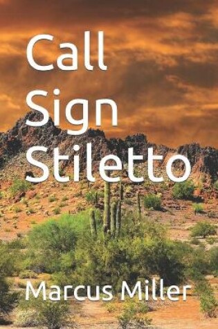 Cover of Call Sign Stiletto