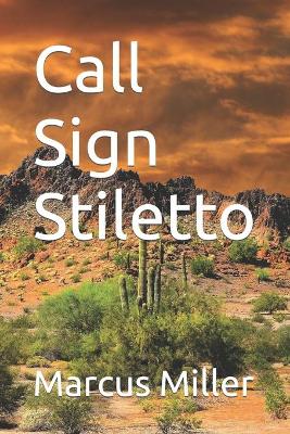 Cover of Call Sign Stiletto