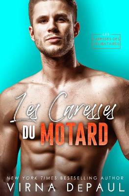 Book cover for Les Caresses du motard