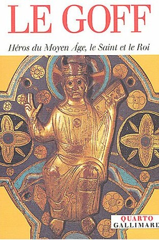 Cover of Heros du Moyen Age, Le Saint et le Roi
