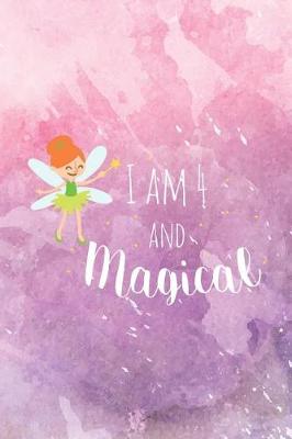 Book cover for I Am 4 and Magical