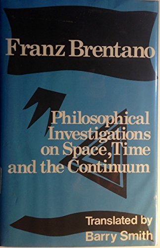 Book cover for Philosophical Investigations on Space, Time and the Continuum