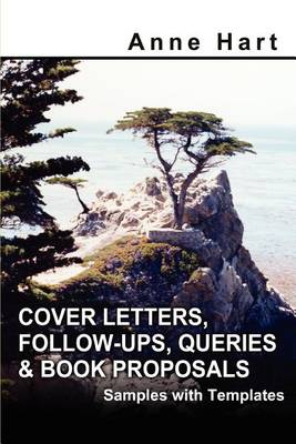 Book cover for Cover Letters, Follow-Ups, Queries and Book Proposals