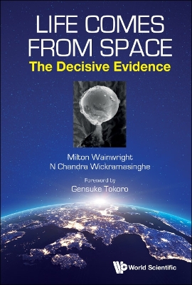 Book cover for Life Comes From Space: The Decisive Evidence