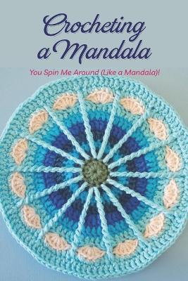 Book cover for Crocheting a Mandala