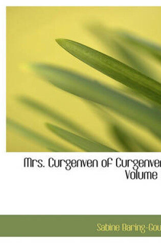 Cover of Mrs. Curgenven of Curgenven, Volume III