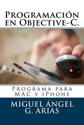 Book cover for Programacion en Objective-C. Programa para MAC y iPhone