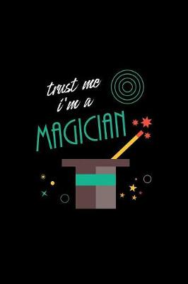 Book cover for Trust Me I'm Magician