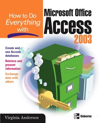 Cover of How to Do Everything with Microsoft Office Access 2003