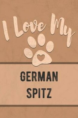 Cover of I Love My German Spitz