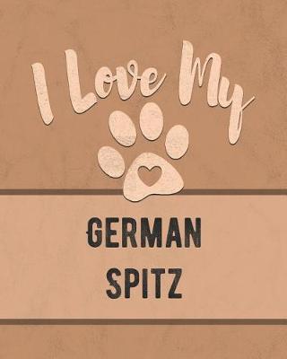 Book cover for I Love My German Spitz