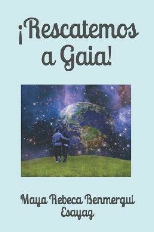 Cover of ¡Rescatemos a Gaia!