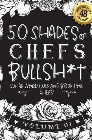 Cover of 50 Shades of chefs Bullsh*t