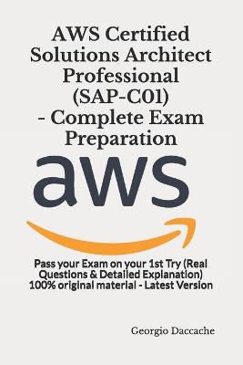 Book cover for AWS Certified Solutions Architect Professional (SAP-C01) - Complete Exam Preparation