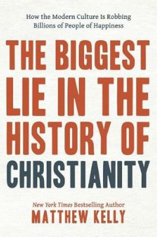 Cover of The Biggest Lie in the History of Christianity