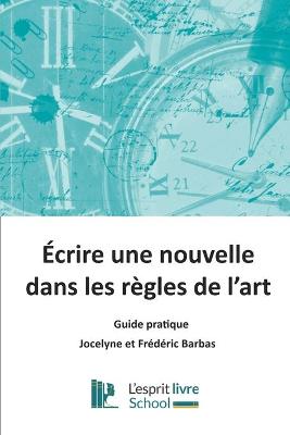 Cover of Ecrire une nouvelle dans les regles de l'art