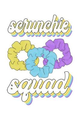 Book cover for Scrunchie Squad