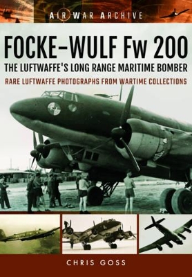 Book cover for Focke-Wulf Fw 200 the Luftwaffe's Long Range Maritime Bomber