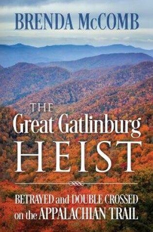 Cover of The Great Gatlinburg Heist