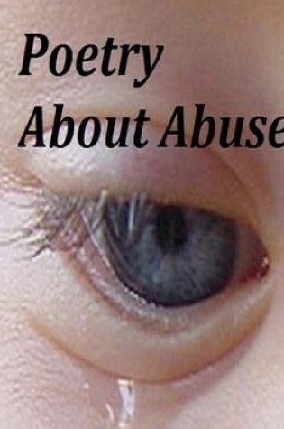 Cover of Poetry About Abuse