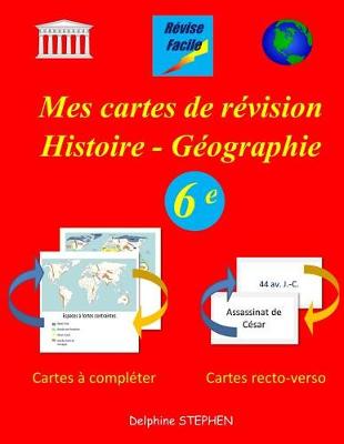Book cover for Mes cartes de révision Histoire - Géographie 6e