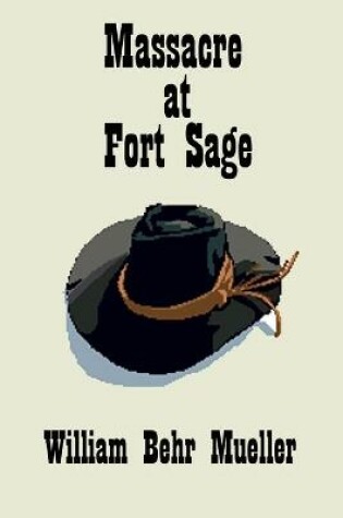 Cover of Massacre At Fort Sage
