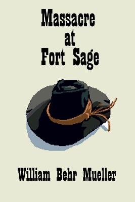 Book cover for Massacre At Fort Sage