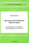 Book cover for Marriage and Friendship in Medieval Spain