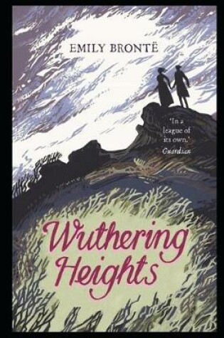 Cover of Wuthering Heights By Emily Brontë The New Annotated Version