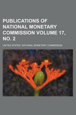 Cover of Publications of National Monetary Commission Volume 17, No. 2