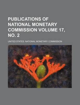 Book cover for Publications of National Monetary Commission Volume 17, No. 2