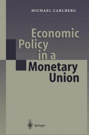 Cover of Economic Policy in a Monetary Union