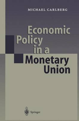 Book cover for Economic Policy in a Monetary Union