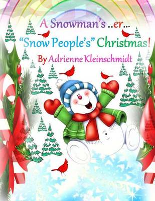 Book cover for A Snowman's, er, *Snow People's* Christmas!