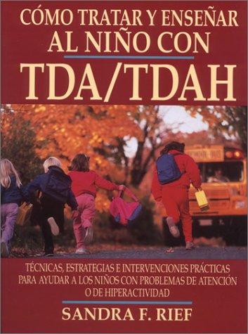 Book cover for Como Tratar y Ensenar al Nino con TDA/TDAH