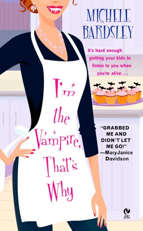 Cover of I'm the Vampire, That's Why