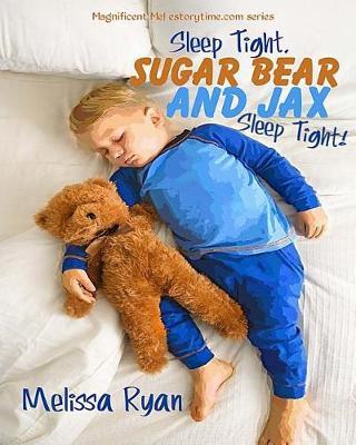 Book cover for Sleep Tight, Sugar Bear and Jax, Sleep Tight!