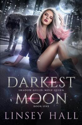 Book cover for Darkest Moon
