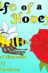 Book cover for The Life Of A Honeybee