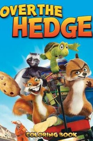 Cover of Over the Hedge Coloring Book