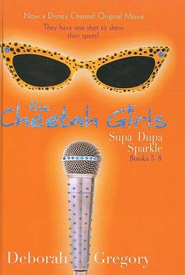 Book cover for The Cheetah Girls Supa-Dupa Sparkle