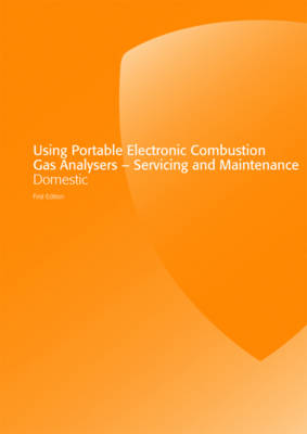 Book cover for Using Portable Electronic Combustion Gas Analysers